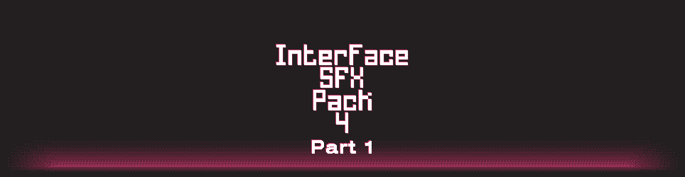 Interface SFX Pack 4 - Part 1