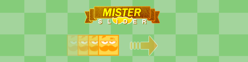 Mister Slider