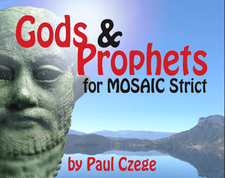 Gods & Prophets for MOSAIC Strict  