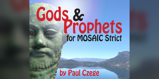 Cover image for Gods & Prophets for MOSAIC Strict