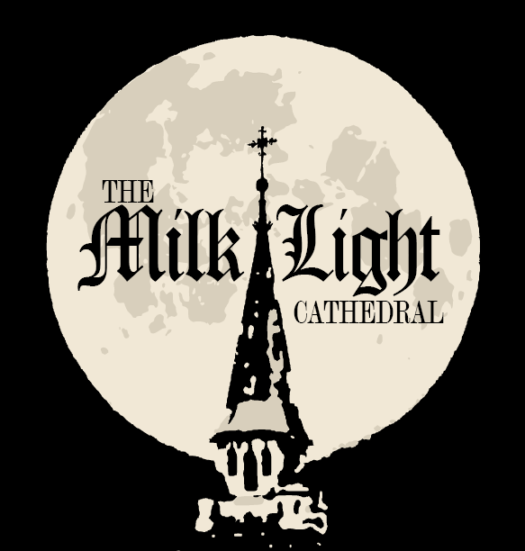 Cover image for The Milk Light Cathedral