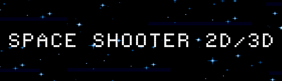 Space Shooter 2D/3D