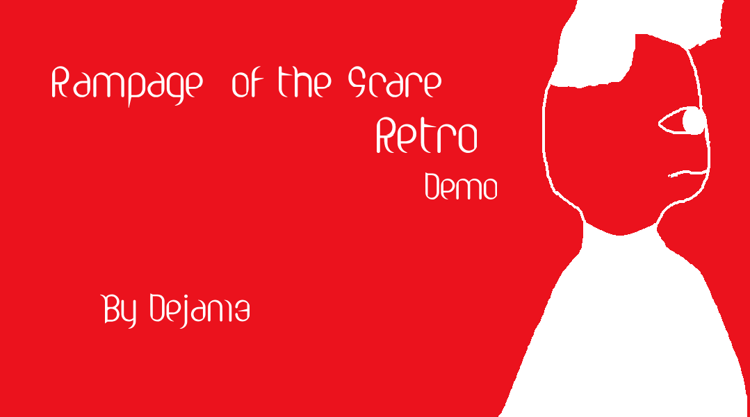 Rampage of the Scare Retro Demo