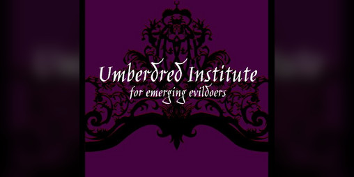 Cover image for The Umberdred Institute for Emerging Evildoers