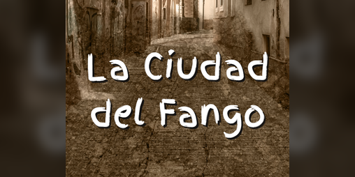 Cover image for La Ciudad del Fango