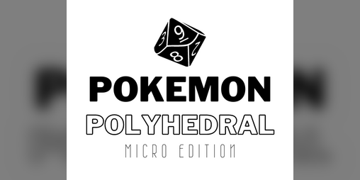 Cover image for Pokemon Polyhedral: Micro Edition