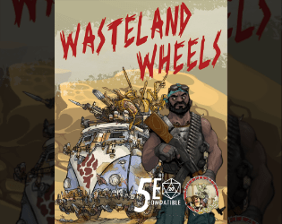 (5e) WASTELAND WHEELS  