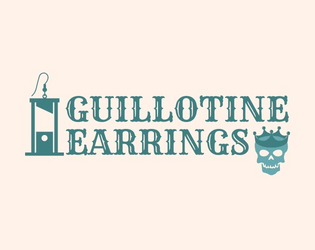 Guillotine Earrings   - A solo RPG about jewellery and revolution. 