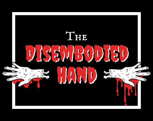 The Disembodied Hand   - A three player, GM-less TTRPG about parenthood in Medieval Wales. 