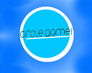 Circle game!