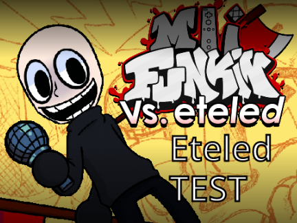 FNF Eteled Test Mod Online : r/Y9FreeGames