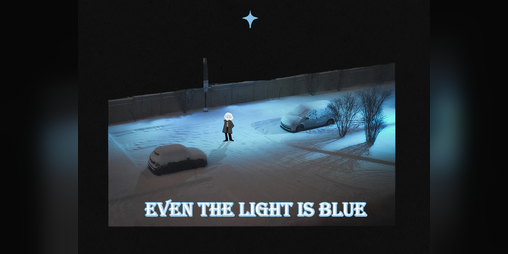 Cover image for Even the Light is Blue