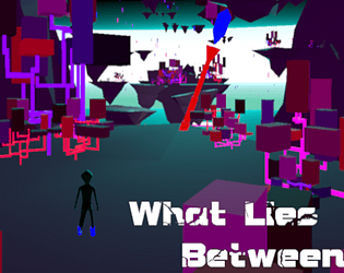 What Lies Between