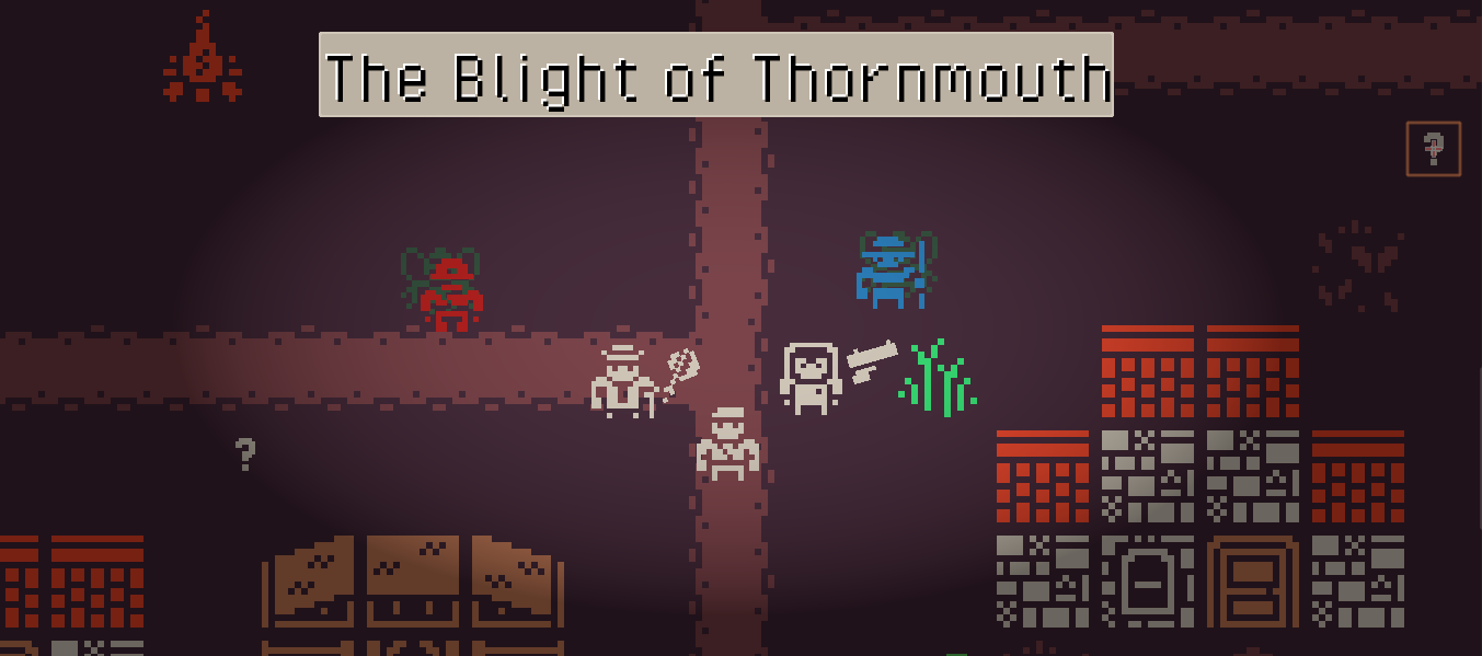 The Blight of Thornmouth