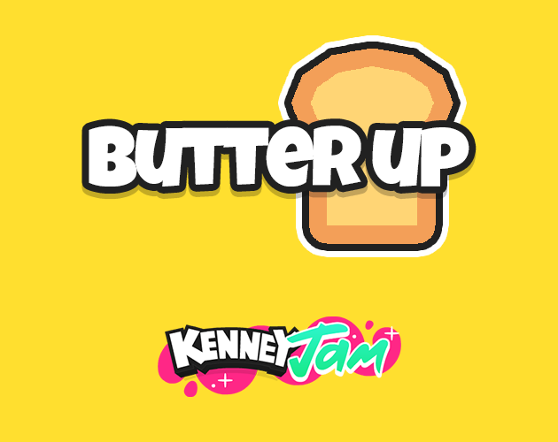 Butter Up! by Sunderer, hothater for Kenney Jam 2021 itch.io