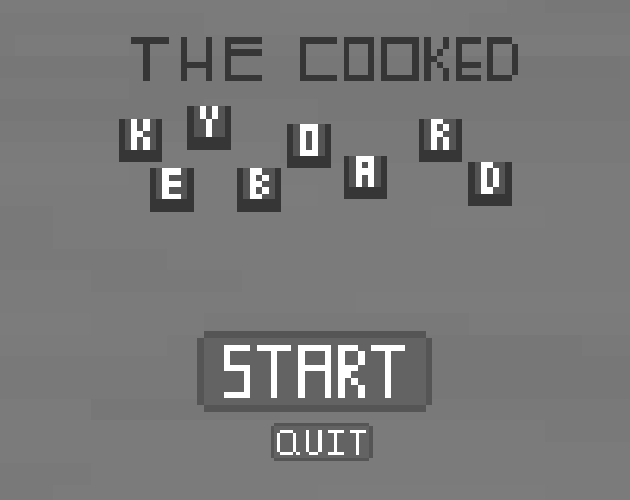The Cooked Keyboard by DoctorLeaf for Mini Jam 87: Break - itch.io