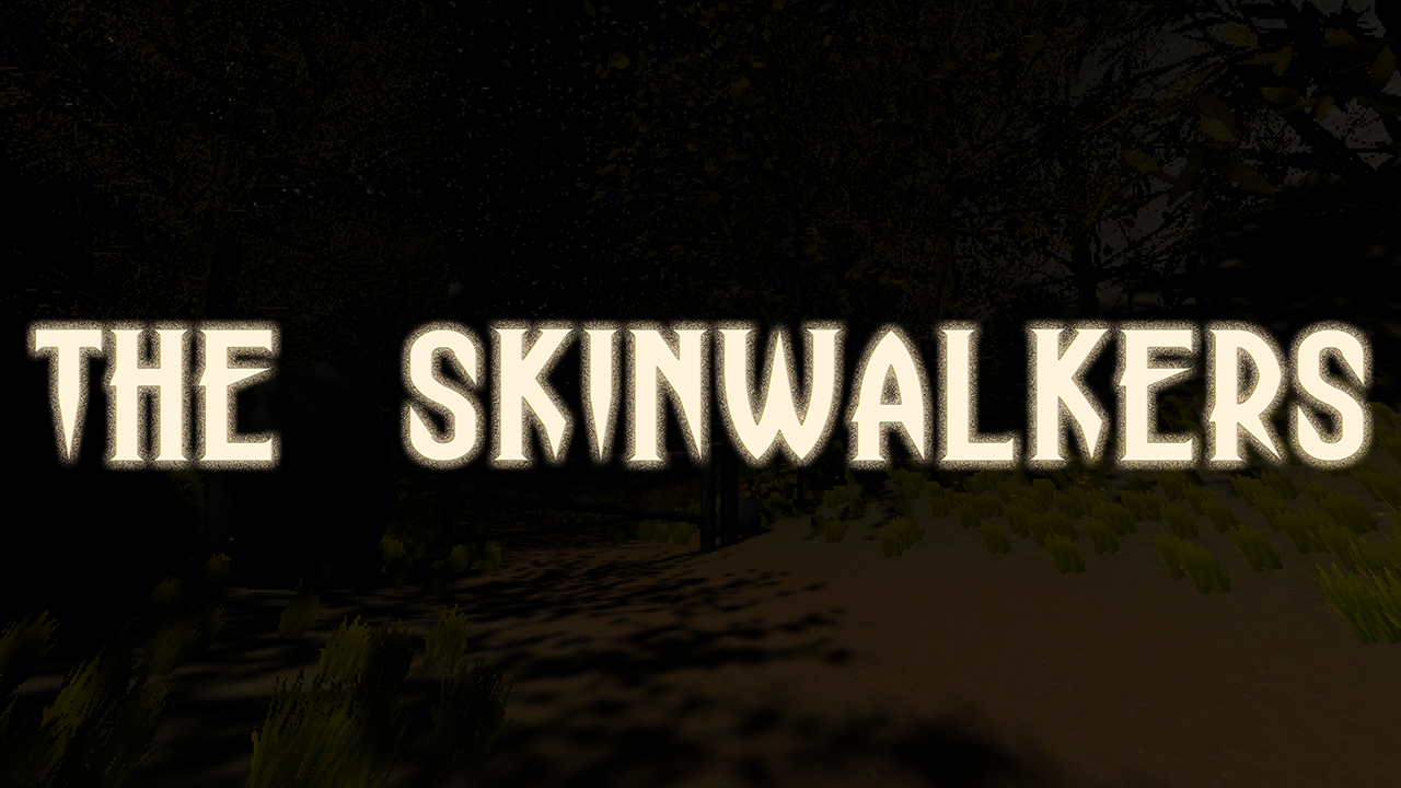 The Skinwalkers