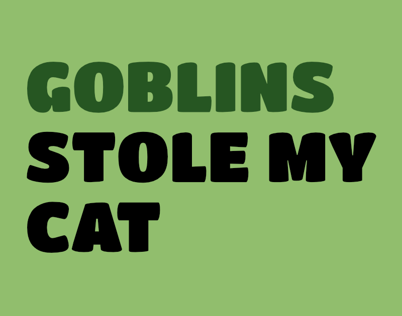 Cover image for Goblins Stole My Cat