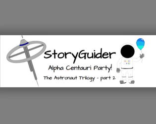 StoryGuider: Alpha Centauri Party!  