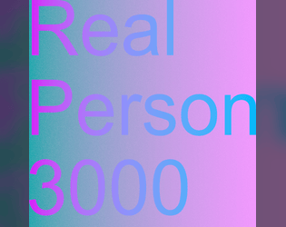 Real Person 3000  