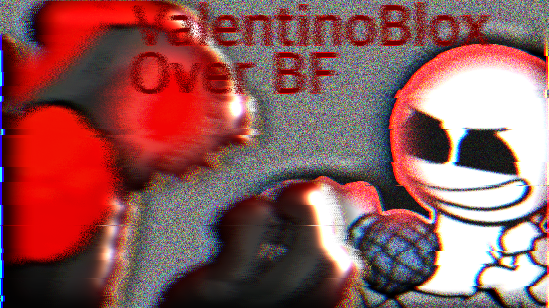 ValentinoBlox Over BF (MOD)