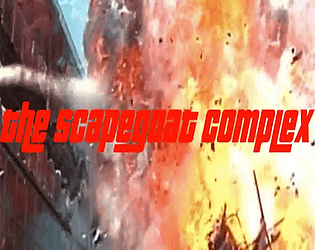 The Scapegoat Complex (Pre-Alpha Demo)