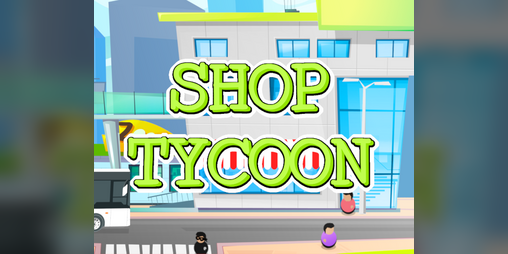 Cover image for Shop Tycoon: Prepare your wallet