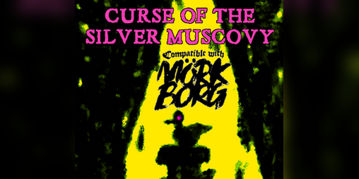 Cover image for CURSE OF THE SILVER MUSCOVY