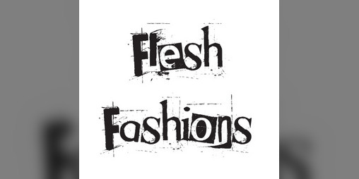 Cover image for Flesh Fashions