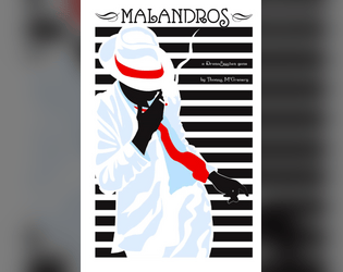 Malandros   - A tabletop RPG of love, hate & community in the last days of imperial Brazil. 