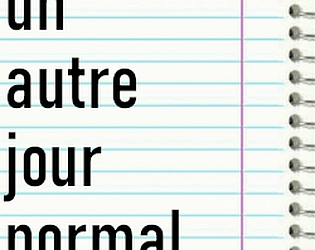 un autre jour normal (antoher normal day)