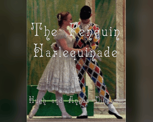 The Penguin Harlequinade  