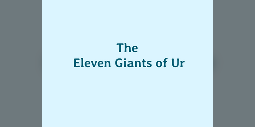Cover image for The Eleven Giants of Ur, a Troika! sphere