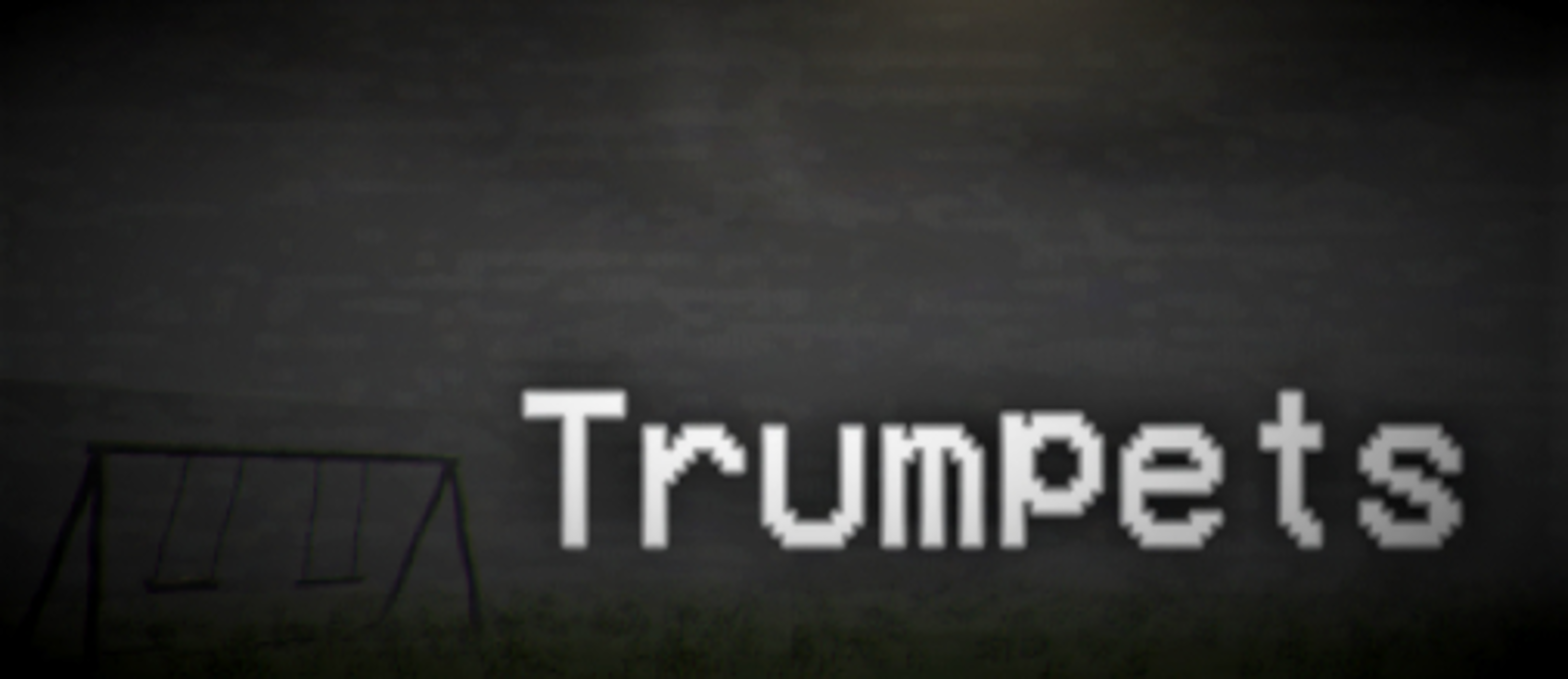 Trumpets Chapter 1