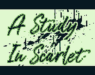 A Study In Scarlet (Demo v1)