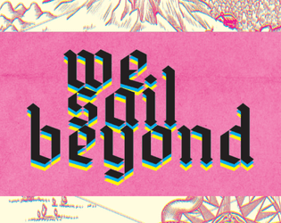We Sail Beyond  