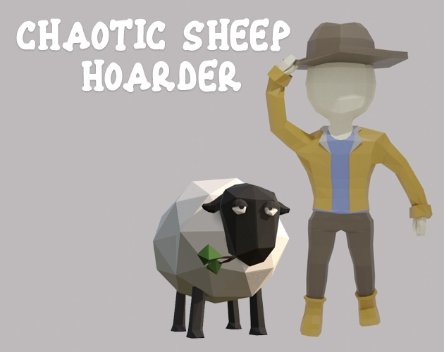 Chaotic Sheep Hoarder