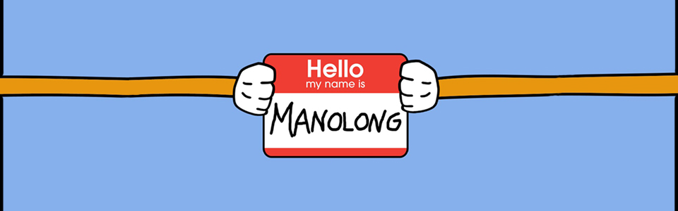 Hello, my name is Manolong