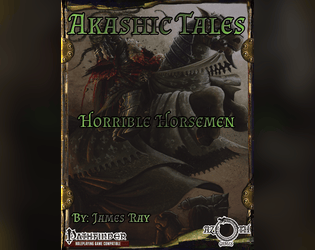 Akashic Tales: Horrible Horsemen  