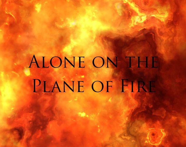 Cover image for Alone on the Plane of Fire
