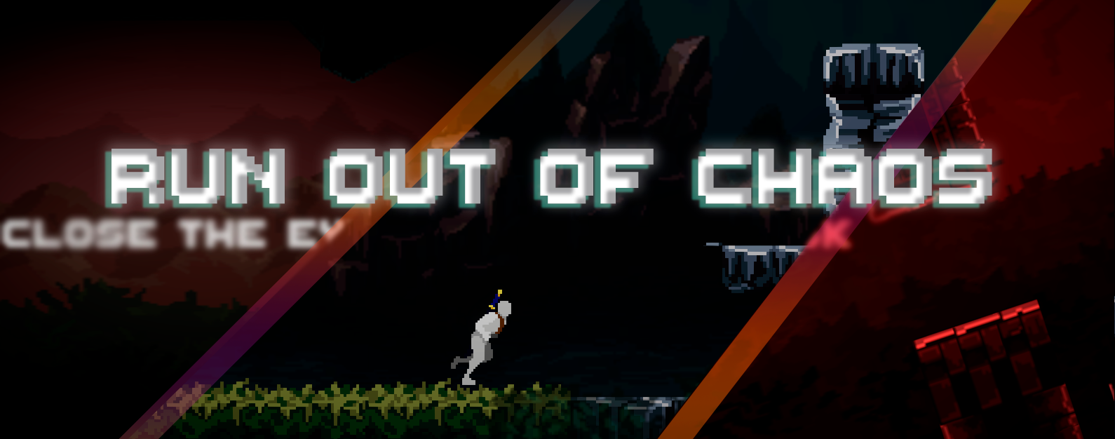 Run out of Chaos