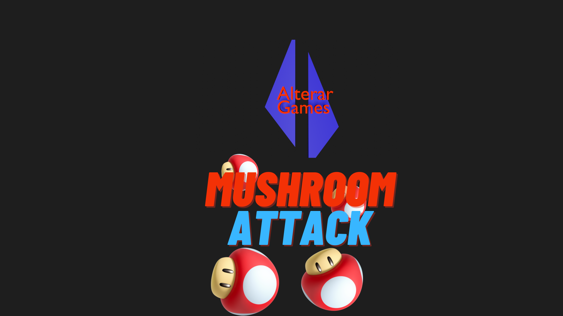 Mushroom attack