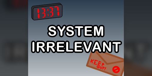 Cover image for System Irrelevant