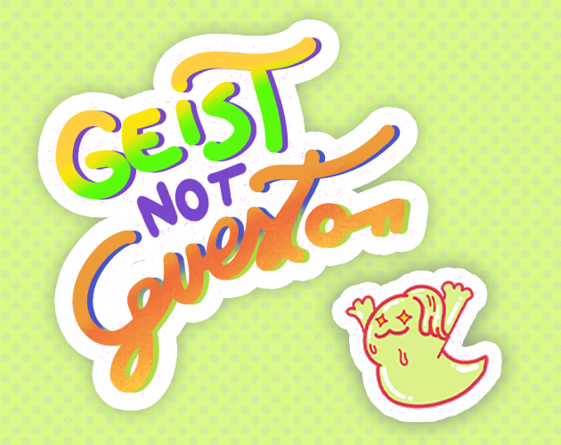 Geist Not Guest