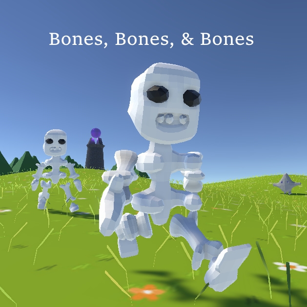 Bones, Bones, & Bones