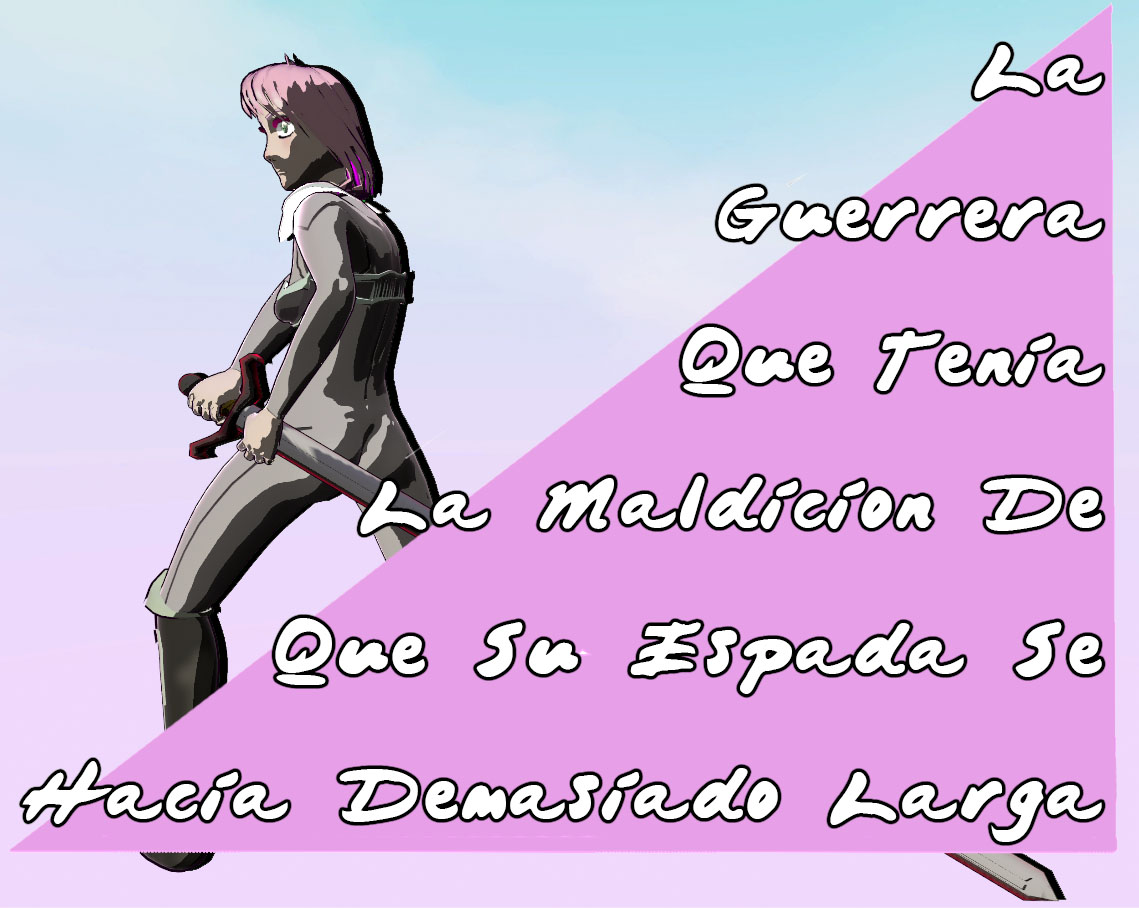 Cover image for La guerrera que tenia la maldición de que su espada se hacia demasiada larga