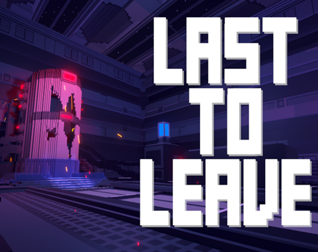 Cover image for Last To Leave