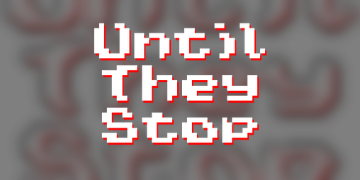 Cover image for Until They Stop