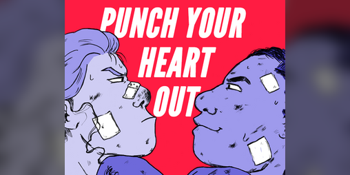 Cover image for Punch Your Heart Out Excerpt