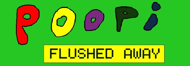 Poopi: Flushed Away